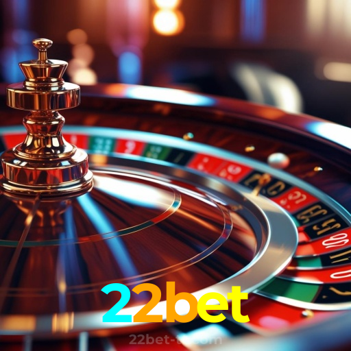 22bet：A roleta nunca foi tão emocionante! Aposte e ganhe!