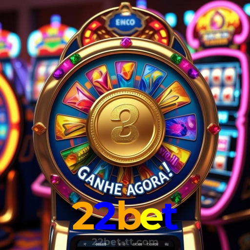 22bet：O melhor cassino para você jogar slots e apostar no seu time de futebol!