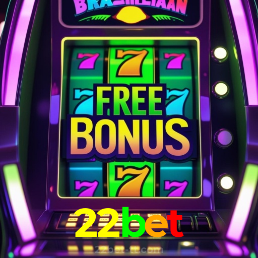 22bet：Vença no futebol e nos melhores jogos de cassino online, como poker e roleta!
