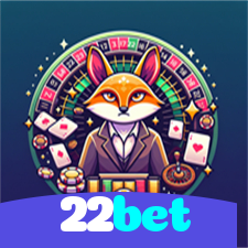 22bet：Sinta a emoção de ganhar no cassino online! Aposte e vença!